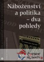Náboženství a politika - dva pohledy - książka