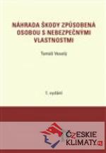 Náhrada škody způsobená osobou s nebezpečnými vlastnostmi - książka