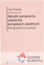 Národní parlamenty a kontrola evropských záležitostí: komparativní analýza - książka