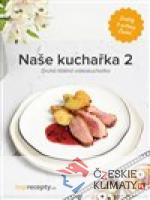 Naše kuchařka 2 - książka