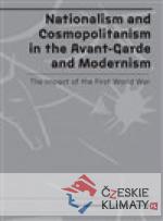 Nationalism and Cosmopolitanism in the Avant-Garde and Modernism. The Impact of the First World War - książka