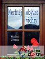 Nechtěj obývat vichry - książka