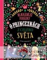 Nejkrásnější pohádky o princeznách z celého světa - książka