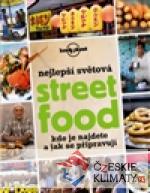 Nejlepší světová Street Food - Kde je najdete a jak se připravují - książka