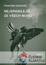 Nejspanilejší ze všech bohů - książka