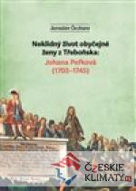 Neklidný život obyčejné ženy z Třeboňska - książka