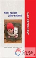 Není radost jako radost - książka
