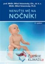 Nenuťte mě na nočník! - książka