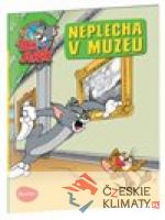 Neplecha V Muzeu - Tom a Jerry v obrázkovém příběhu - książka