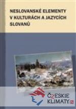 Neslovanské elementy v kulturách a jazycích Slovanů - książka