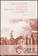 Neslýchané stretnutia Cypriána Majerníka a iné texty - książka