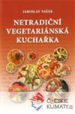 Netradiční vegetariánská kuchařka - książka