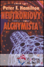 Neutroniový alchymista - Střet - książka