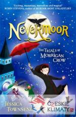 Nevermoor: The Trials of Morrigan Crow Book - książka