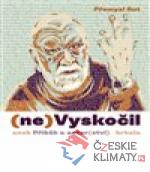 (ne)Vyskočil aneb Příběh a autor(ství) - książka