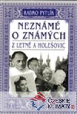 Neznámé o známých z Letné a Holešovic - książka