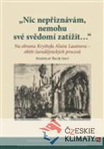 Nic nepřiznávám, nemohu své svědomí zatížit… - książka