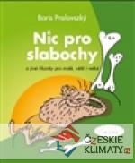 Nic pro slabochy - książka