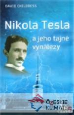 Nikola Tesla a jeho tajné vynálezy - książka