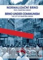 Normalizační Brno / Brno under communism - książka