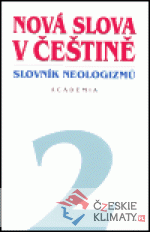 Nová slova v češtině - Slovník neologizmů 2 - książka