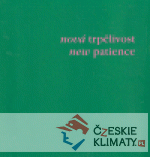 Nová trpělivost/ New Patience - książka