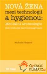 Nová žena mezi technologií a hygienou - książka