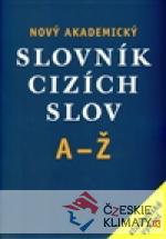 Nový akademický slovník cizích slov A - Ž /brož/ - książka