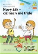 Nový žák-cizinec v mé třídě - książka