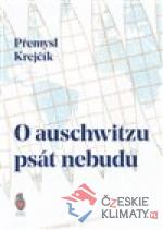 O auschwitzu psát nebudu - książka