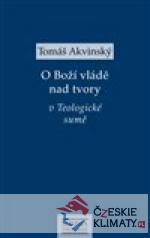 O Boží vládě nad tvory v Teologické sumě - książka