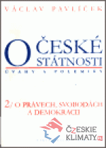 O české státnosti (úvahy a polemiky) 2/ O právech, svobodách a demokracii - książka