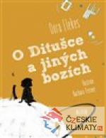 O Ditušce a jiných bozích - książka