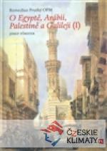 O Egyptě, Arábii, Palestině a Galileji I. - książka