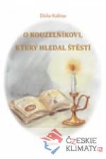 O kouzelníkovi, který hledal štěstí - książka