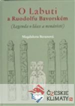 O Labuti a Ruodolfu Bavorském - książka