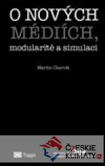 O nových médiích, modularitě a simulaci - książka