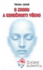 O zrodu a konečnosti všeho - książka