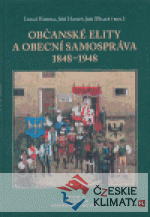 Občanské elity a obecní samospráva 1848-1948 - książka