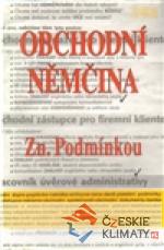 Obchodní němčina Zn. Podmínkou - książka