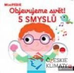 Objevujeme svět! 5 smyslů - MiniPEDIE - książka