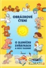 Obrázkové čtení o sluníčku, zviřátkách a noci tajemné s CD - książka