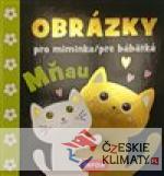 Obrázky pro miminka - Mňau - książka