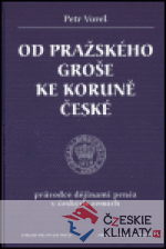 Od pražského groše ke koruně české - książka