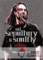 Od Sepultury k Soulfly - książka