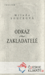 Odkaz; Zakladatelé - książka