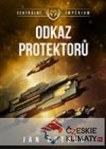 Odkaz Protektorů - Centrální impérium 4 - książka