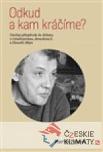 Odkud a kam kráčíme? - książka