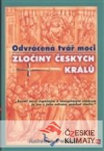 Odvrácená tvář moci – Zločiny českých králů - książka