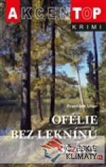 Ofélie bez leknínů slávy - książka